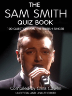 The Sam Smith Quiz Book: 100 Questions on the British Singer