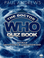 The Doctor Who Quiz Book: Totally Unofficial and Unauthorised