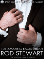 101 Amazing Facts About Rod Stewart