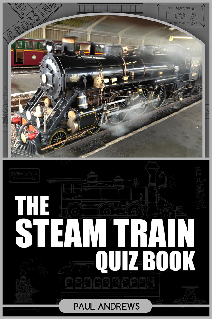 Read The Steam Train Quiz Book Online by Paul Andrews Books