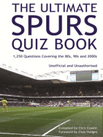 The Ultimate Spurs Quiz Book: 1,250 Questions Covering the 80s, 90s and 2000s