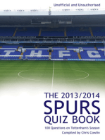 The 2013/2014 Spurs Quiz Book: 100 Questions on Tottenham's Season