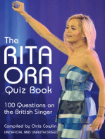 The Rita Ora Quiz Book: 100 Questions on the British Singer