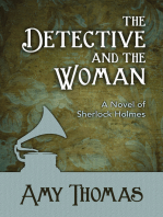 The Detective and the Woman: A Novel of Sherlock Holmes