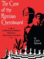 The Case of the Russian Chessboard: A Sherlock Holmes mystery only now revealed