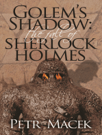 Golem's Shadow: The Fall of Sherlock Holmes