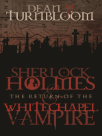 Sherlock Holmes and The Return of The Whitechapel Vampire