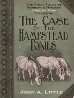 The Final Tales of Sherlock Holmes - Volume 2: Featuring The Case of the Hampstead Ponies