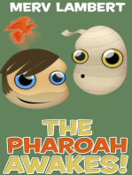 The Pharaoh Awakes! And Other Stories