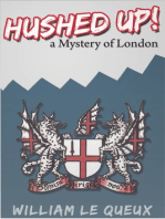 Hushed Up! A Mystery of London