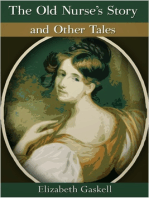 The Old Nurse's Story and Other Tales