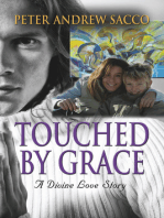 Touched by Grace: A Divine Love Story