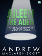 Aileen the Alien: An encounter with another world