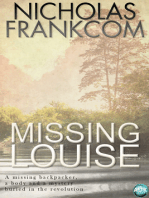 Missing Louise: A missing backpacker, a body and a mystery buried in the revolution