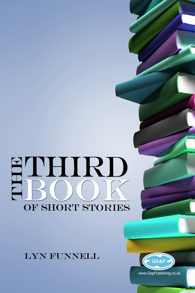 The Third Book of Short Stories by Lyn Funnell (Ebook) - Read free for ...