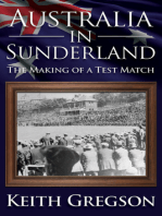 Australia In Sunderland: The Making of a Test Match