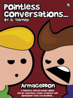 Pointless Conversations: Armageddon