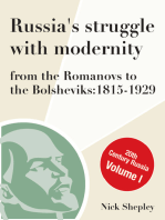 Russia's Struggle With Modernity 1815-1929