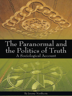 The Paranormal and the Politics of Truth: A Sociological Account