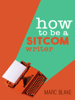 How To Be A Sitcom Writer: Secrets From The Inside