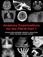Anatomy Examinations for the FRCR Part 1: A collection of mock examinations for the new FRCR anatomy module