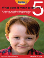 What Does It Mean to Be Five?: A practical guide to child development in the Early Years Foundation Stage