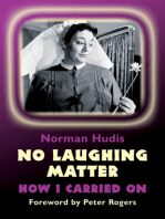 No Laughing Matter: How I Carried On