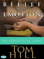 Belief & Emotion: The Power to Be Happy