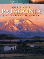 Patagonia: A Cultural History