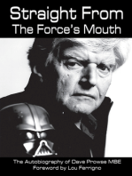 Straight From The Force’s Mouth: The Autobiography of Dave Prowse