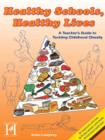 Healthy Schools, Healthy Lives: A Teacher's Guide to Tackling Childhood Obesity