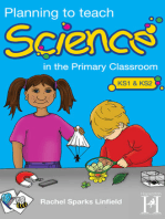 Planning to teach Science: In the Primary Classroom