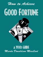 How to Achieve Good Fortune: A 1930s Guide