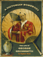 A Victorian Somebody: The Life of George Grossmith