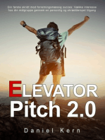 Elevator Pitch 2.0: Din første skridt mod forretningsmæssig succes: Vække interesse hos din målgruppe gennem en personlig og skræddersyet tilgang