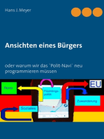 Ansichten eines Bürgers: oder Warum wir das 'Polit-Navi' neu programmieren müssen