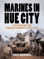 Marines in Hue City: A Portrait of Urban Combat Tet 1968