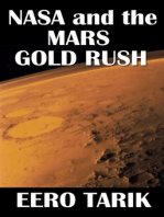 NASA and the Mars Gold Rush