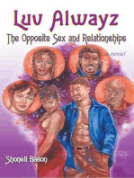 Luv Alwayz: The Opposite Sex and Relationships