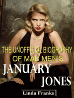 The Unofficial Biography of Mad Men’s January Jones