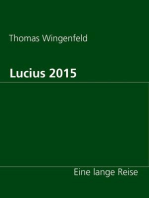 Lucius 2015: Eine lange Reise