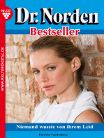 Dr. Norden Bestseller 137 – Arztroman: Niemand wusste von ihrem Leid
