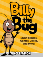 Billy the Bug: Short Stories, Games, Jokes, and More!