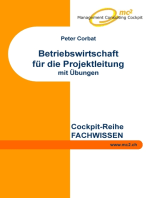 Betriebswirtschaft für die Projektleitung: mit Übungen/Lösungen