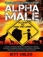 Unleash and Dominate Your Alpha Male: Feed Your Alpha Male