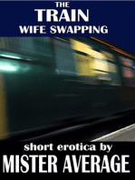 The Train: Wife Swapping