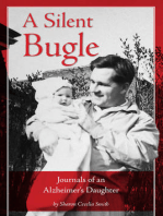 A Silent Bugle, Journals of an Alzheimer's daughter