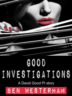 Good Investigations