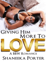 Giving Him More To Love: A BBW Romance: Giving Him More To Love, #1