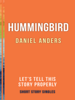 Hummingbird: Let’s Tell This Story Properly Short Story Singles